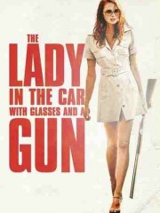 The-Lady-in-the-Car-with-Glasses-and-a-Gun-2015