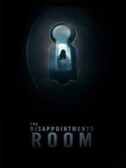 The-Disappointments-Room-2016-tainies-online-ful