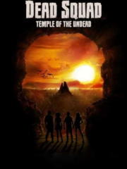 Dead-Squad-Temple-of-the-Undead-2018greek-subs-online-gamato