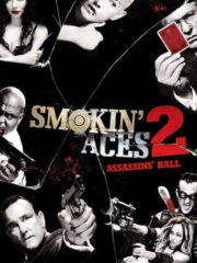Smokin-Aces-2-Assassins-Ball-2010greek-subs-online-gamatomovies