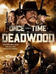 Once-Upon-a-Time-in-Deadwood-2019greek-subs-online-gamatomovies