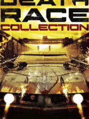 Death Race Collection (2008 – 2018)