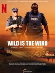 Wild-Is-the-Wind-2022-greek-subs-online-gamato