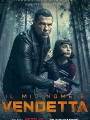 My-Name-Is-Vendetta-Il-mio-nome-è-vendetta-2022-greek-subs-online-gamato