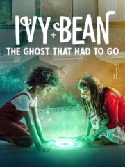 Ivy-Bean-The-Ghost-That-Had-to-Go-2022-greek-subs-online-gamato