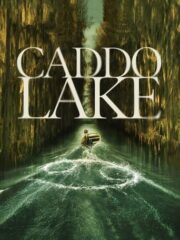 Caddo-Lake-2024-Greek-subs-online